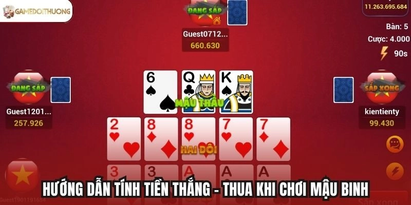 Hướng dẫn tính tiền thắng – thua khi chơi Mậu Binh