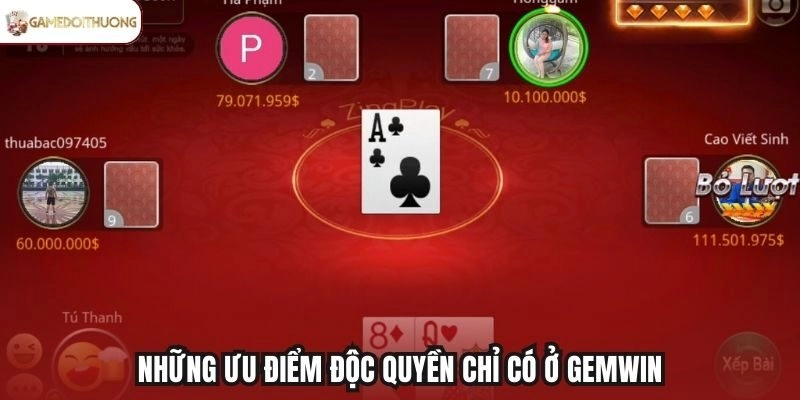 Những ưu điểm độc quyền chỉ có ở Gemwin